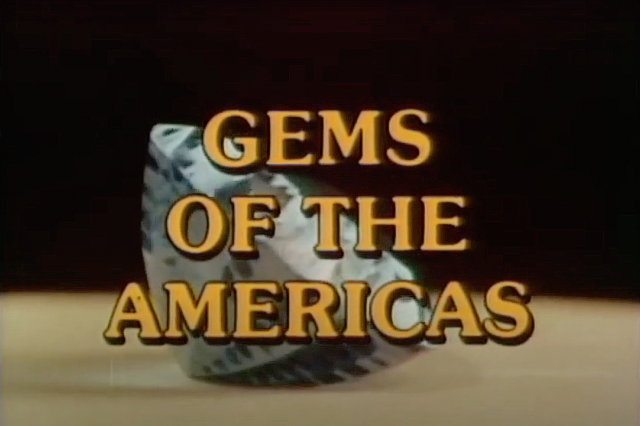 Gems of the Americas